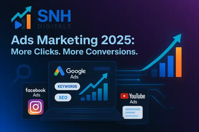 Mastering Ads Marketing in 2025: How to Turn Clicks into Customers