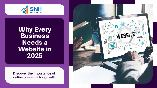 Why Every Business Needs a Website in 2025 (Not Just Social Media)