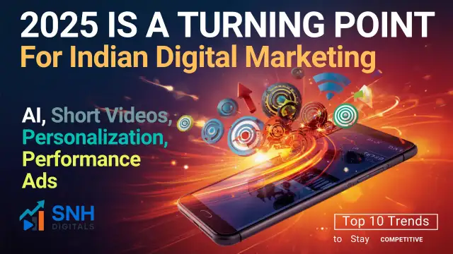 Top 10 Digital Marketing Trends Every Indian Business Must Follow in 2025