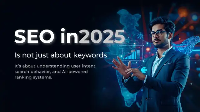 The Complete 2025 SEO Guide for Indian Businesses: Rank Faster, Rank Smarter
