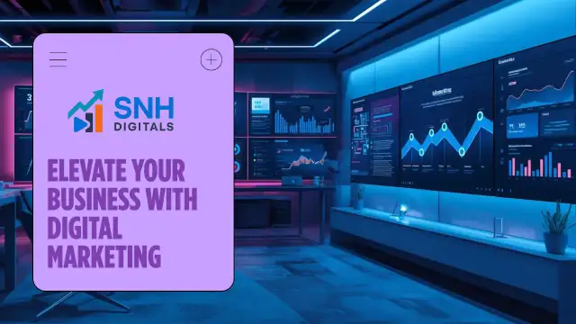 How SNH Digitals Helps Businesses Grow Online with Result-Driven Digital Marketing Services